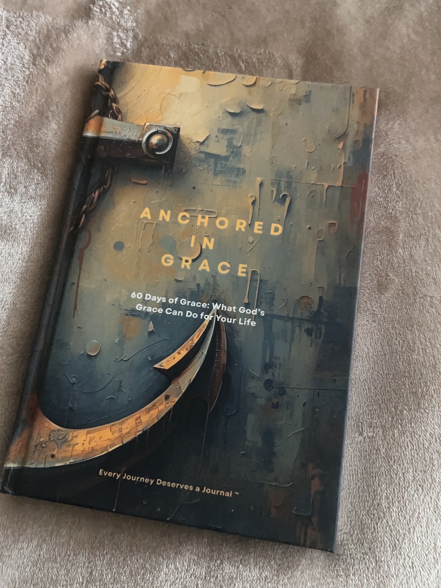 Anchored in Grace- 60 Days of Grace: What God's Grace Can Do for Your Life